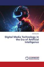 Digital Media Technology in the Era of Artificial Intelligence