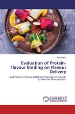 Evaluation of Protein-Flavour Binding on Flavour Delivery