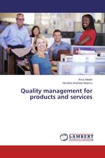 Quality management for products and services