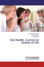 Oral Health- A mirror to Quality of Life