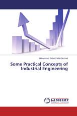 Some Practical Concepts of Industrial Engineering