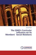 The GMO's Curricular Influence on its Members'  Social Relations