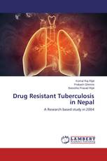 Drug Resistant Tuberculosis in Nepal