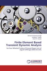 Finite Element Based Transient Dynamic Analysis