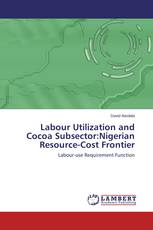 Labour Utilization and Cocoa Subsector:Nigerian Resource-Cost Frontier