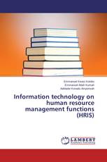 Information technology on human resource management functions (HRIS)