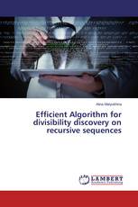 Efficient Algorithm for divisibility discovery on recursive sequences