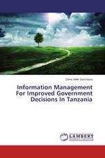 Information Management For Improved Government Decisions In Tanzania