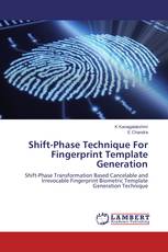 Shift-Phase Technique For Fingerprint Template Generation