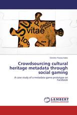 Crowdsourcing cultural heritage metadata through social gaming