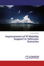 Improvement of IP Mobility Support in Vehicular Scenarios