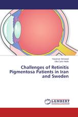 Challenges of Retinitis Pigmentosa Patients in Iran and Sweden