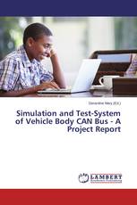 Simulation and Test-System of Vehicle Body CAN Bus - A Project Report