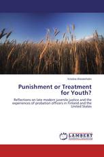 Punishment or Treatment for Youth?