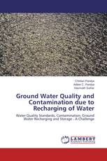 Ground Water Quality and Contamination due to Recharging of Water