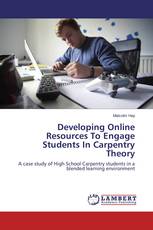 Developing Online Resources To Engage Students In Carpentry Theory