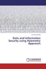 Data and Information Security using Hylemetric Approach