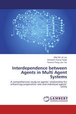 Interdependence between Agents in Multi Agent Systems