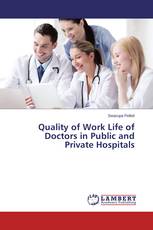 Quality of Work Life of Doctors in Public and Private Hospitals