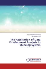 The Application of Data Envelopment Analysis to Queuing System