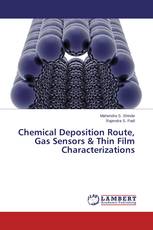 Chemical Deposition Route, Gas Sensors & Thin Film Characterizations