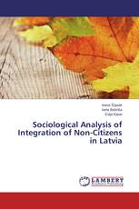 Sociological Analysis of Integration of Non-Citizens in Latvia
