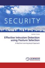 Effective Intrusion Detection using Feature Selection