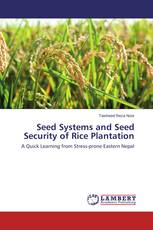 Seed Systems and Seed Security of Rice Plantation