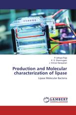 Production and Molecular characterization of lipase