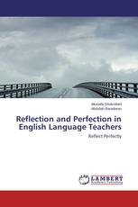 Reflection and Perfection in English Language Teachers