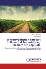 Wheat Production Forecast in Himachal Pradesh Using Remote Sensing Data