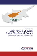 Great Powers VS Weak States: The Case of Cyprus