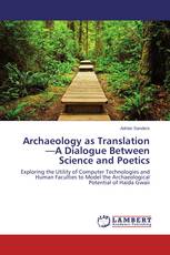 Archaeology as Translation—A Dialogue Between Science and Poetics