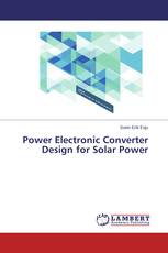 Power Electronic Converter Design for Solar Power