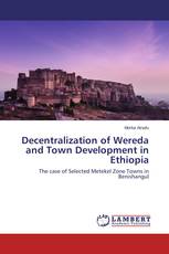 Decentralization of Wereda and Town Development in Ethiopia