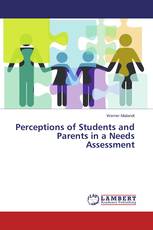 Perceptions of Students and Parents in a Needs Assessment