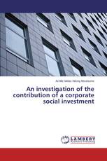 An investigation of the contribution of a corporate social investment
