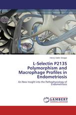 L-Selectin P213S Polymorphism and Macrophage Profiles in Endometriosis