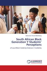 South African Black Generation Y Students’ Perceptions