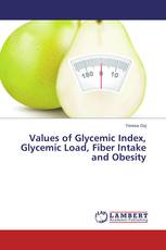 Values of Glycemic Index, Glycemic Load, Fiber Intake and Obesity