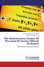 The Determinants Factors Of The Level Of Service Offered At Airport