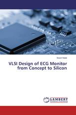 VLSI Design of ECG Monitor from Concept to Silicon