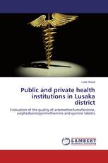 Public and private health institutions in Lusaka district