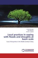 Local practices in coping with floods and droughts at basin scale