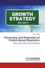 Processing and Properties of Protein Based Bioplastics