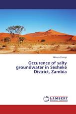 Occurence of salty groundwater in Sesheke District, Zambia