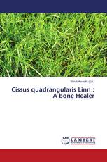 Cissus quadrangularis Linn : A bone Healer