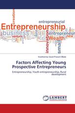 Factors Affecting Young Prospective Entrepreneurs