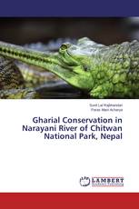 Gharial Conservation in Narayani River of Chitwan National Park, Nepal