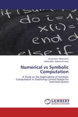 Numerical vs Symbolic Computation